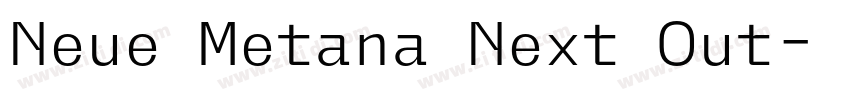 Neue Metana Next Out字体转换
